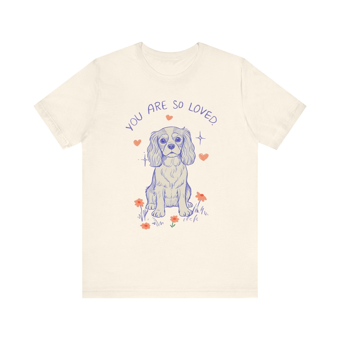 Cavalier King Charles Always Loved Tshirt