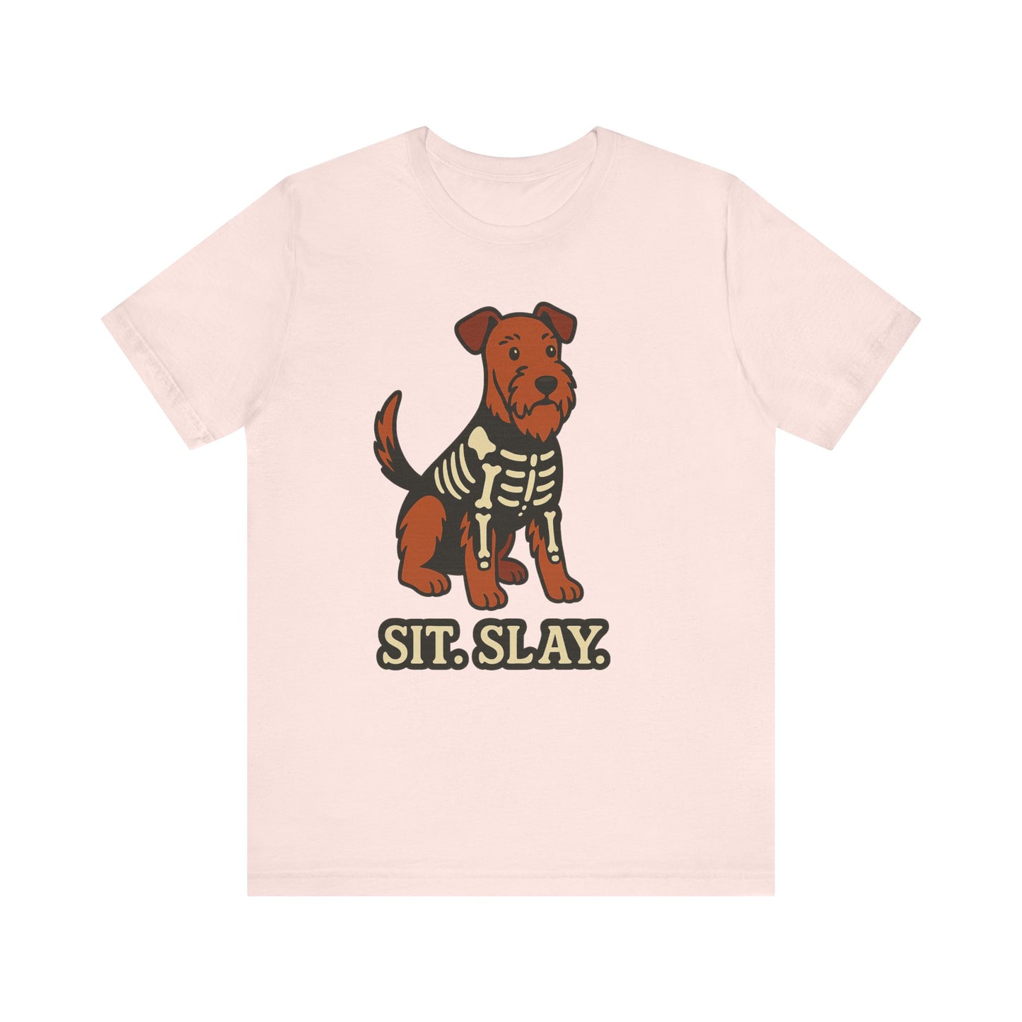 Airedale Terrier Sit Slay Tshirt