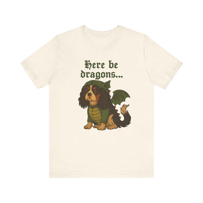 Tricolor Cavalier Here Be Dragons TShirt