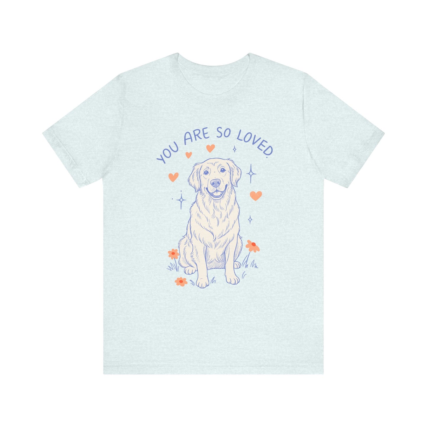 Golden Retriever Always Loved Tshirt