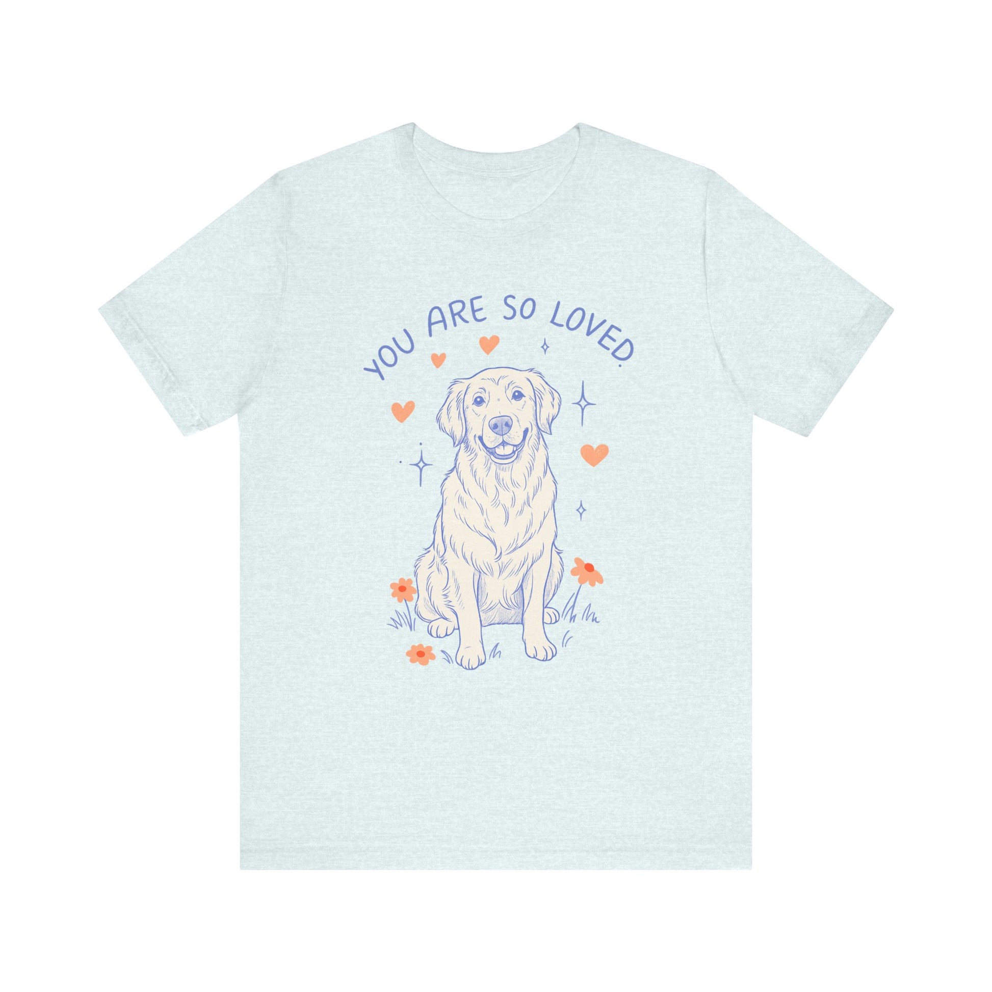 Golden Retriever Always Loved Tshirt