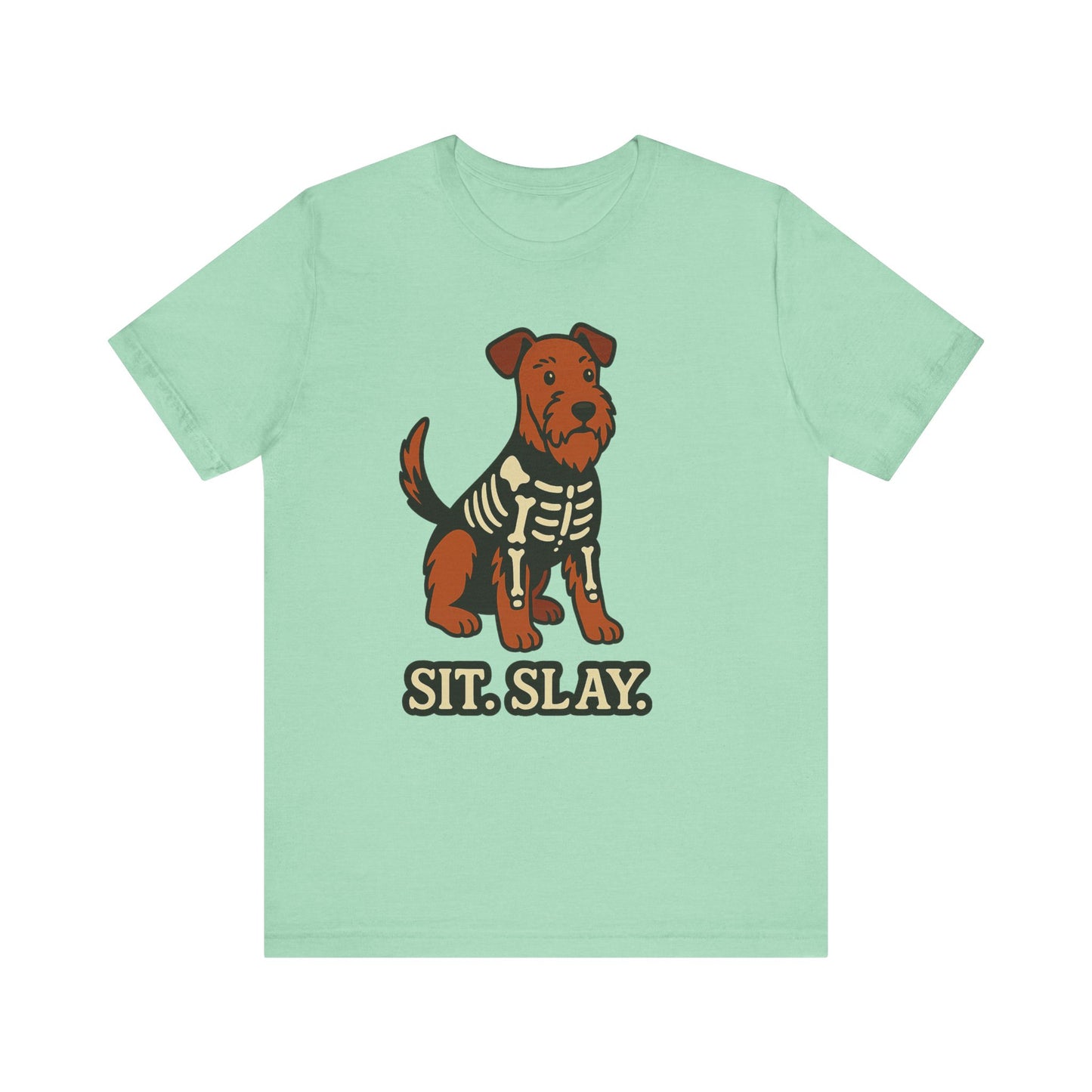 Airedale Terrier Sit Slay Tshirt