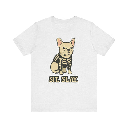 White French Bulldog Stay. Slay. Halloween TShirt