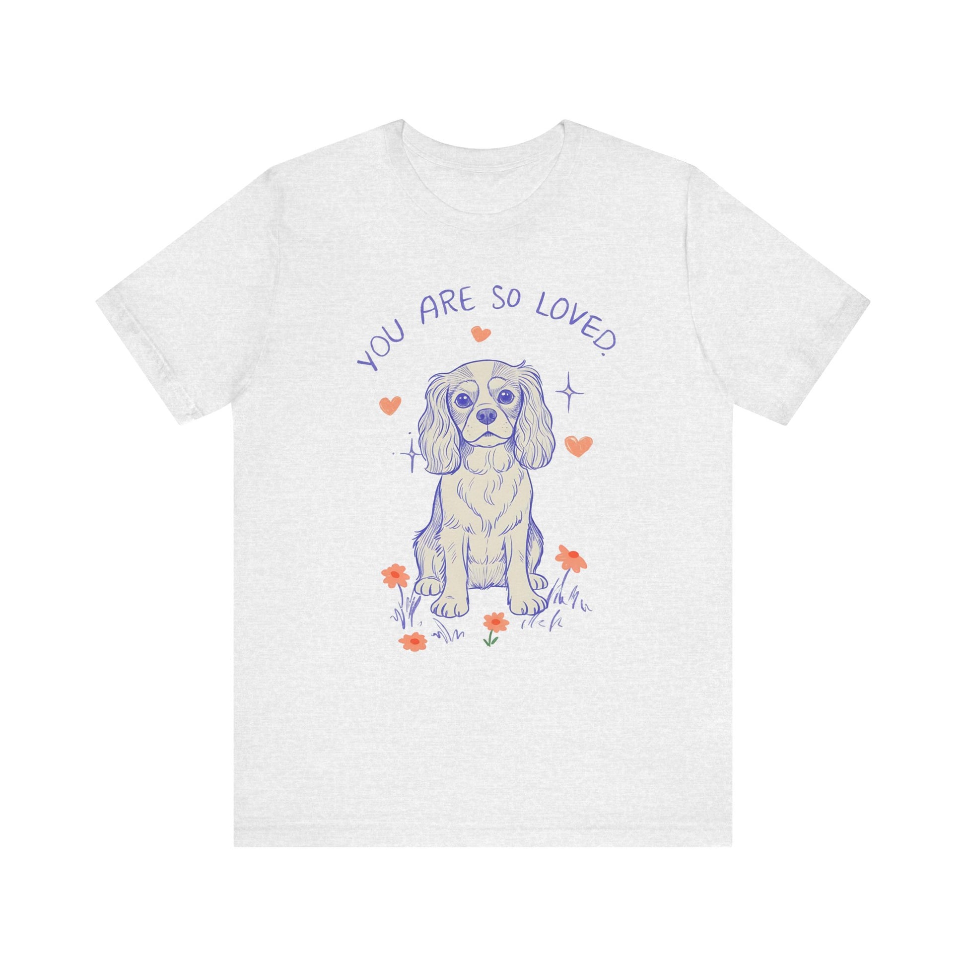 Cavalier King Charles Always Loved Tshirt