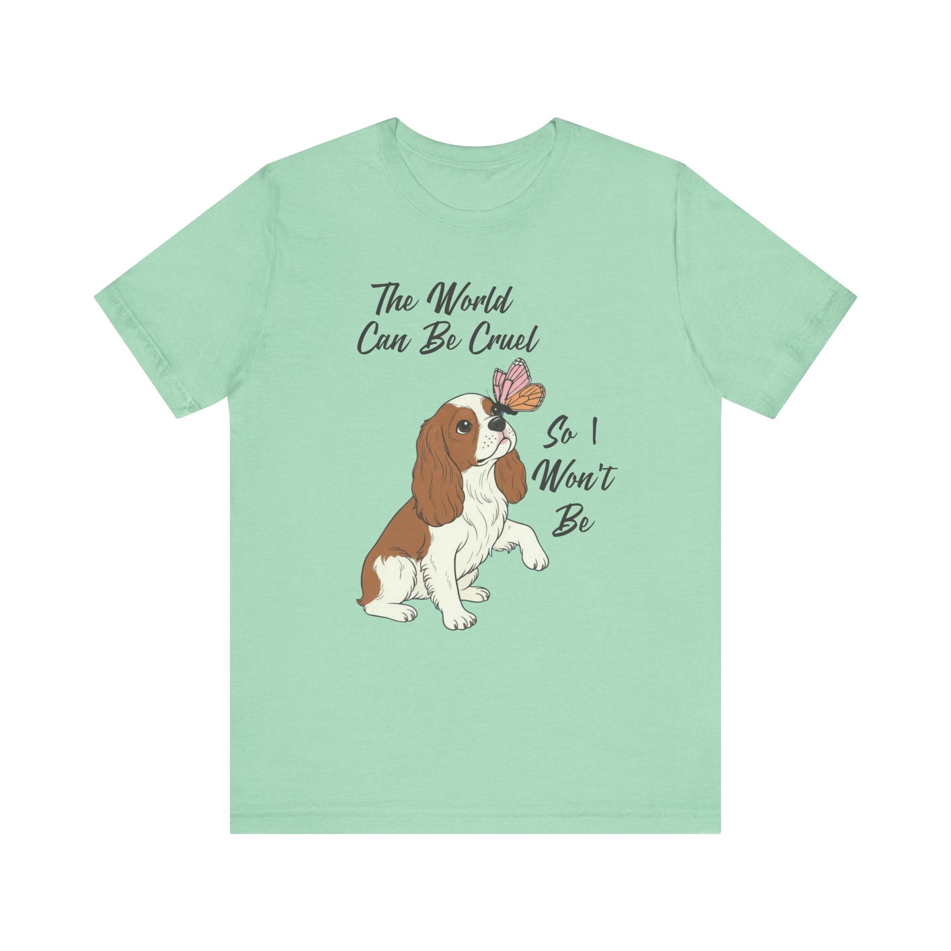 Cruel World Blenheim Cavalier Tshirt