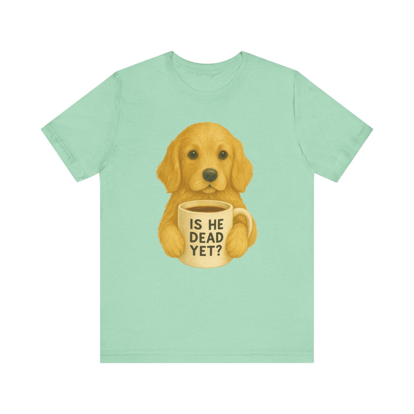 Golden Retriever Dead Yet TShirt