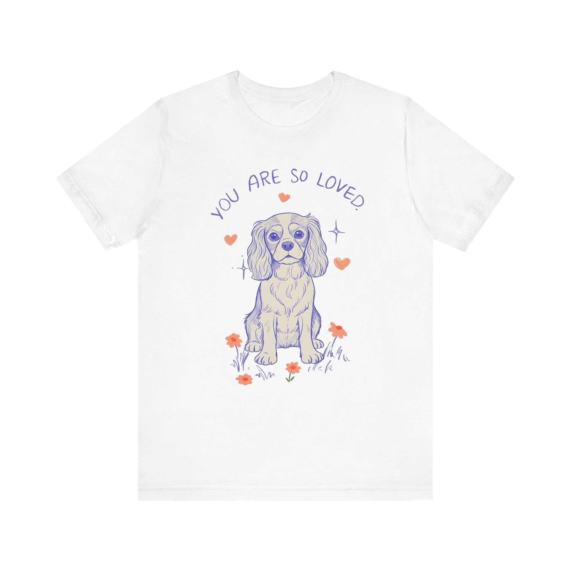 Cavalier King Charles Always Loved Tshirt