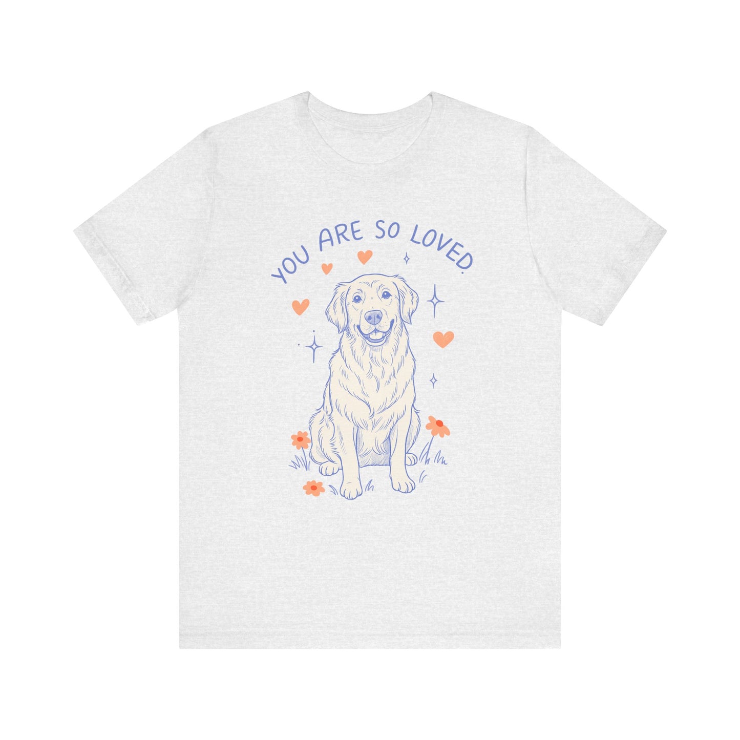 Golden Retriever Always Loved Tshirt