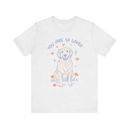 Golden Retriever Always Loved Tshirt