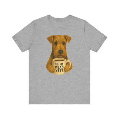 Airedale Terrier Dead Yet TShirt