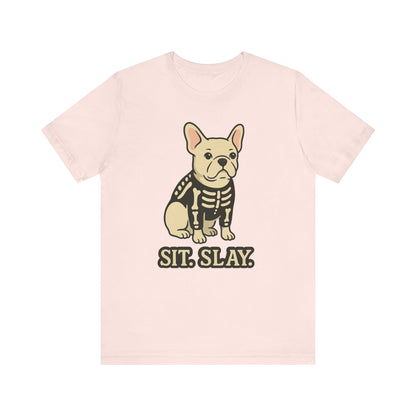 White French Bulldog Stay. Slay. Halloween TShirt