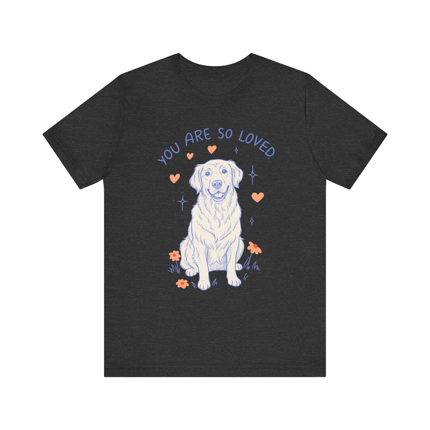 Golden Retriever Always Loved Tshirt