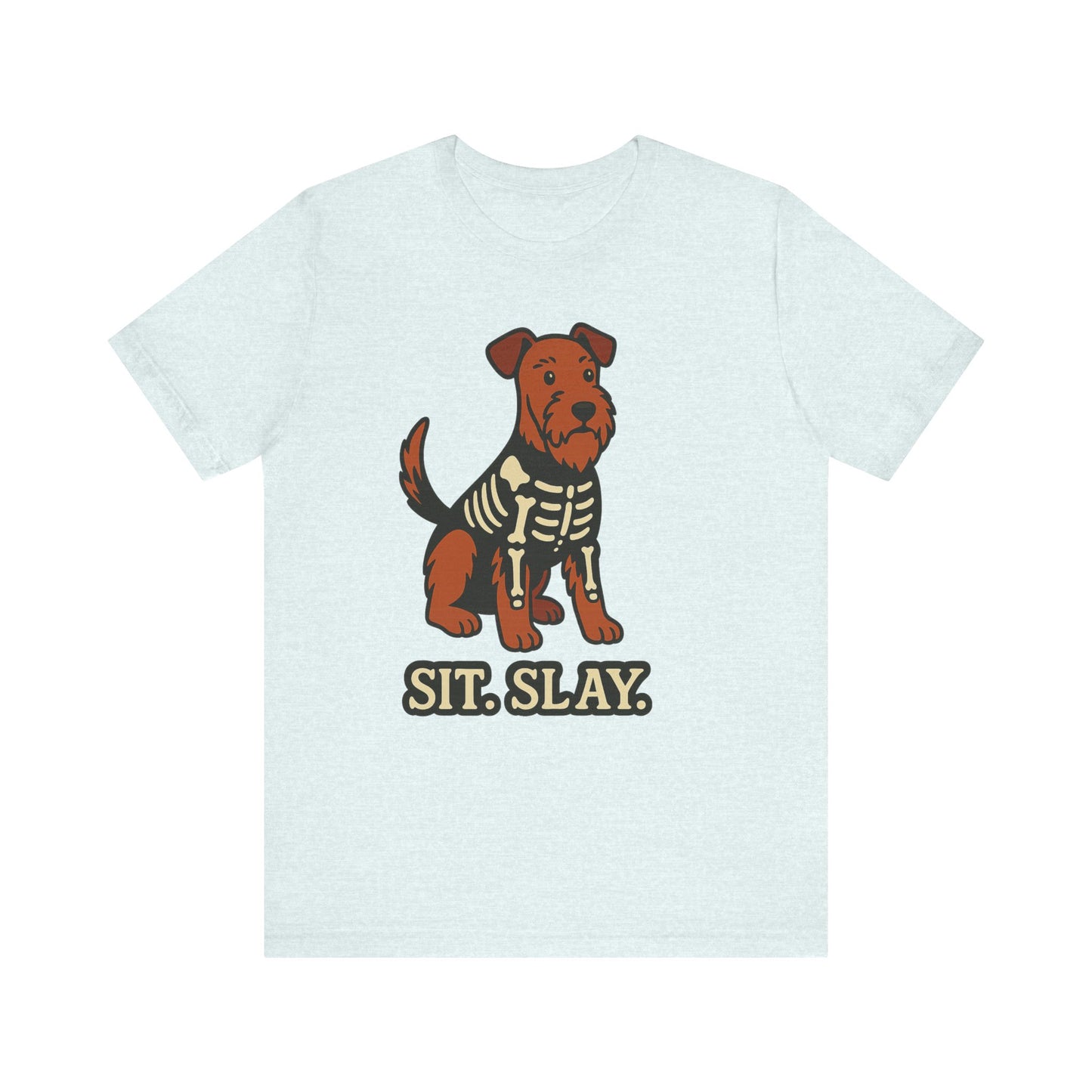 Airedale Terrier Sit Slay Tshirt