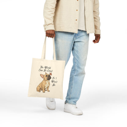 Cruel World Fawn Frenchie Tote Bag