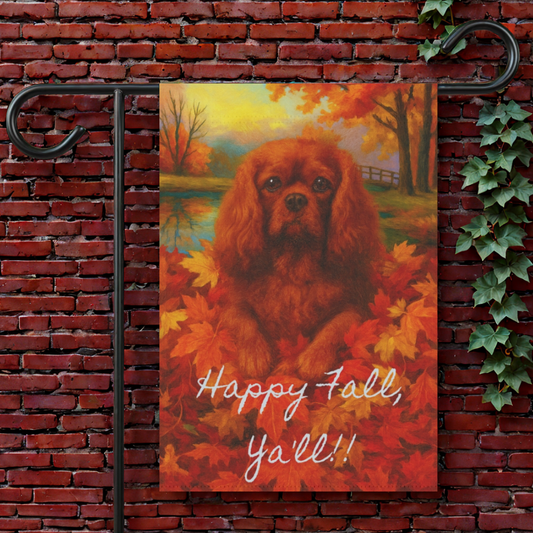 Ruby Cavalier Fall Ya'll Garden Flag