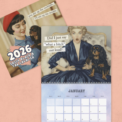 2026 Black and Tan Cavalier Snarky Sassy Wall Calendar
