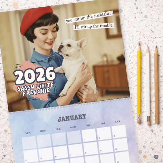 2026 White Frenchie Snarky Sassy Wall Calendar 14" x 11.5" Matte