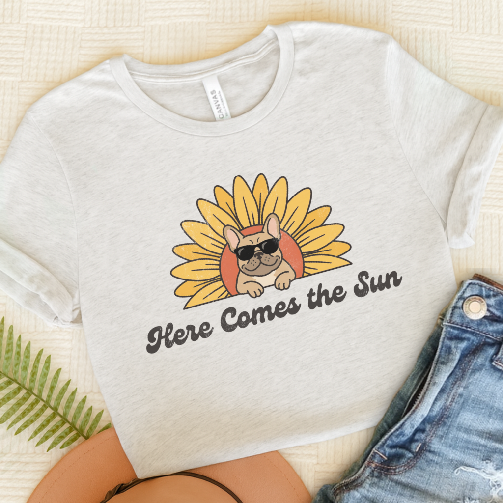French Bulldog Sunflower Here Comes the Sun Unisex TShirt Ash