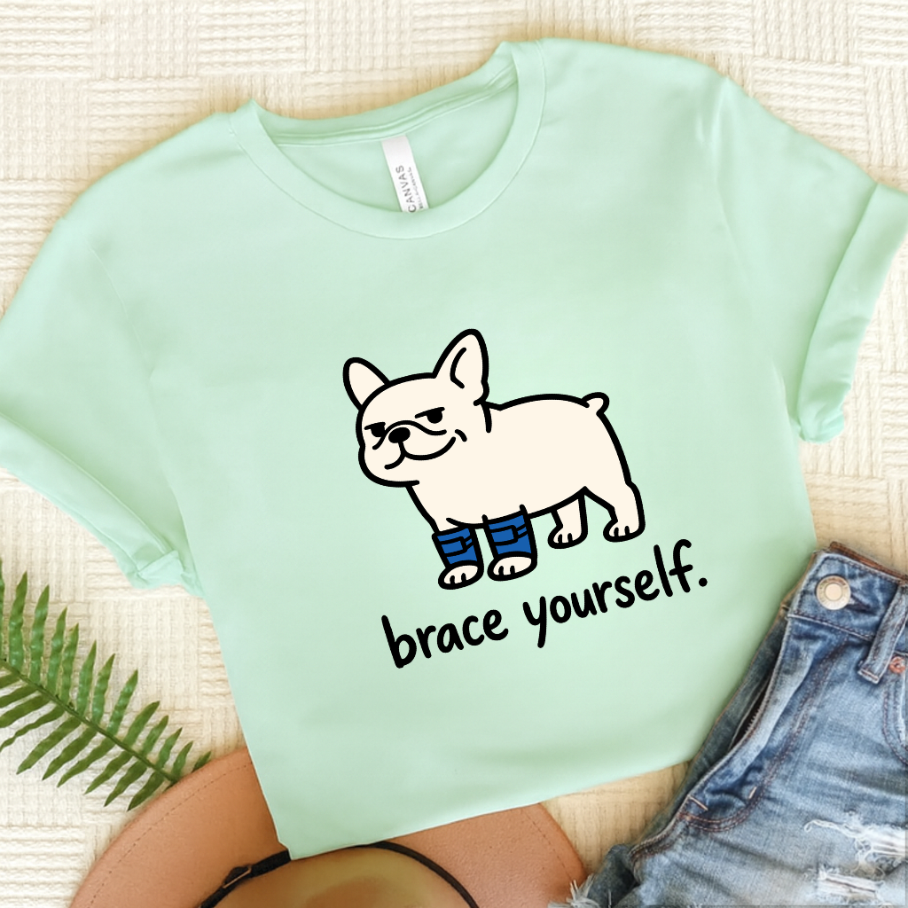 French Bulldog Brace Yourself Unisex Tshirt Heather Mint