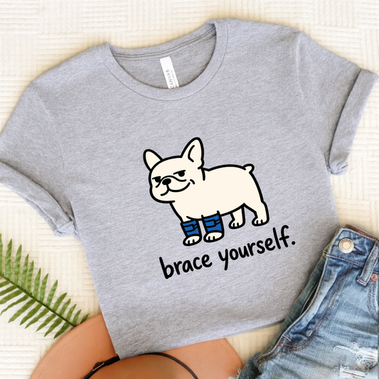 French Bulldog Brace Yourself Unisex Tshirt Athletic Heather