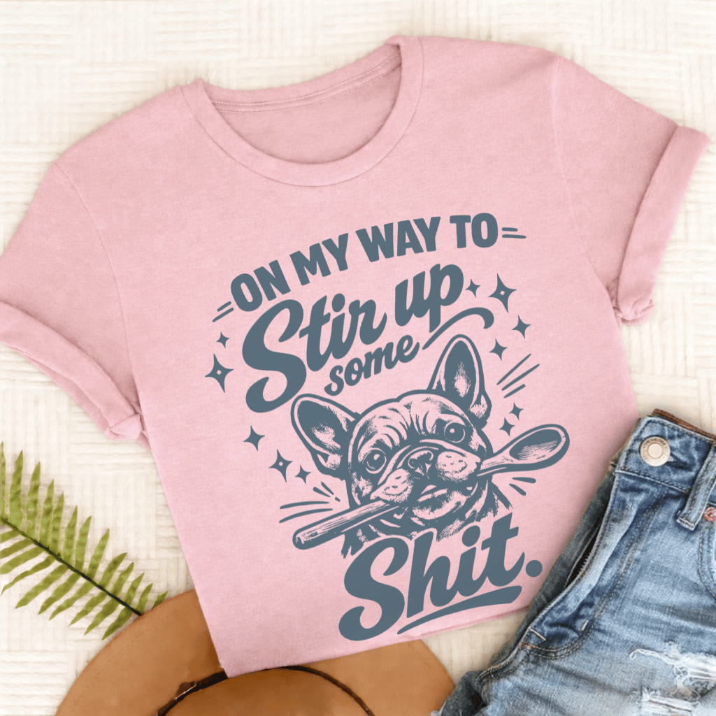 Frenchie Stir Up Unisex TShirt Comfort Colors Blossom