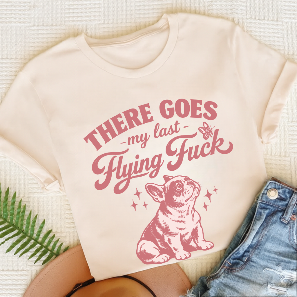 French Bulldog Last Flying Unisex TShirt Natural
