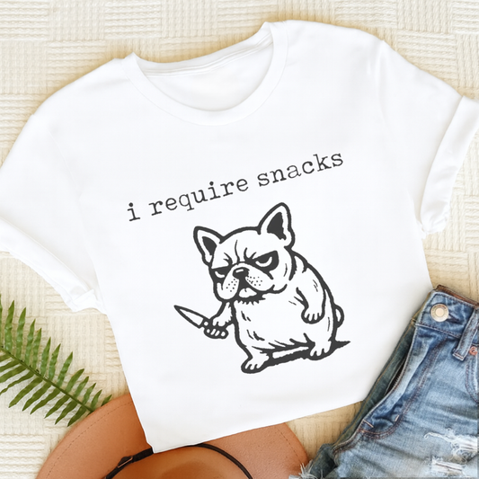 French Bulldog Require Snacks Unisex TShirt White