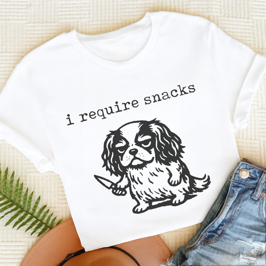 Cavalier King Charles Require Snacks Unisex TShirt White