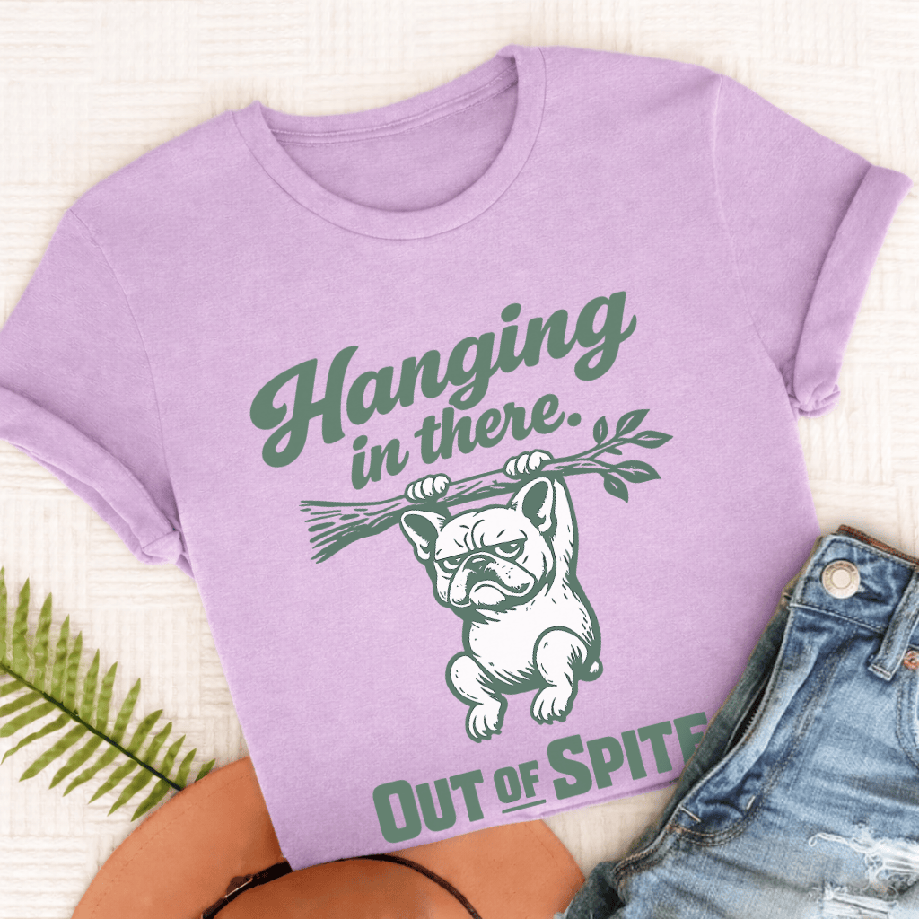 French Bulldog Hanging In There Unisex TShirt Comfort Colors Orchid