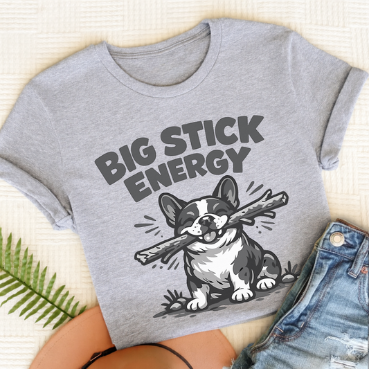 French Bulldog Big Stick Energy Unisex TShirt Sport Grey