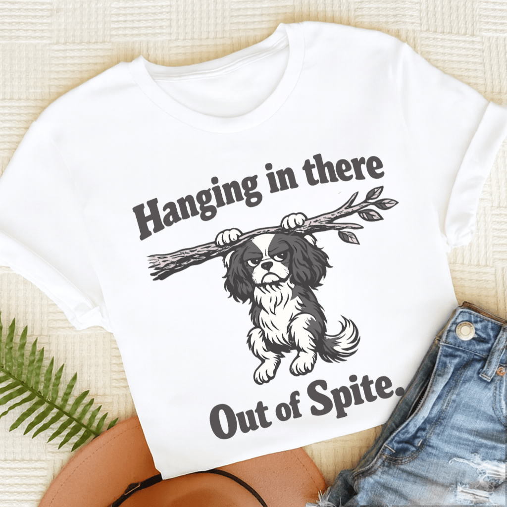Cavalier King Charles Hanging In There Unisex TShirt White
