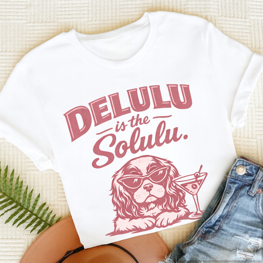 Cavalier Delulu Solulu Unisex TShirt White