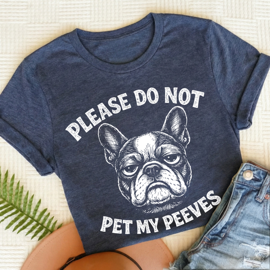 Frenchie Pet My Peeves Unisex TShirt Heather Navy