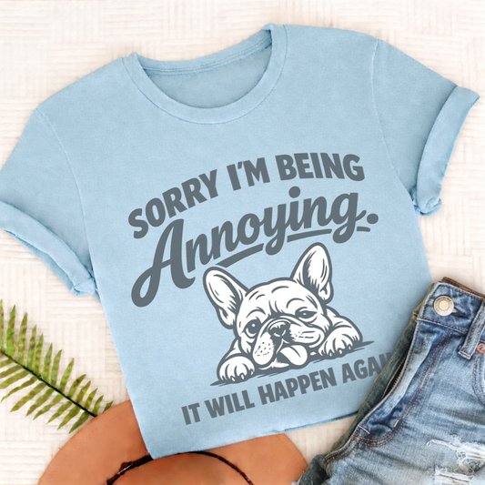 Frenchie Annoying Sorry Unisex TShirt Comfort Colors Chambray