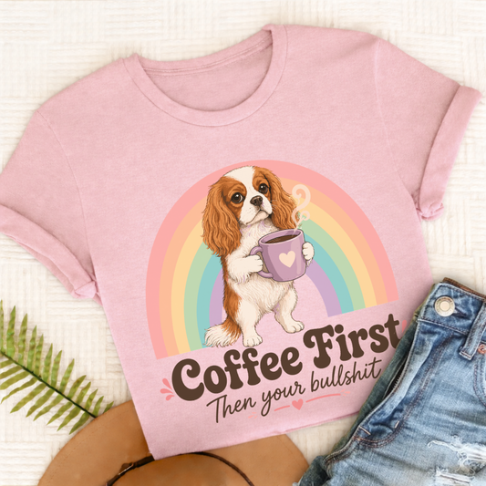 Personalized Cavalier Coffee First Unisex TShirt Comfort Colors Blossom