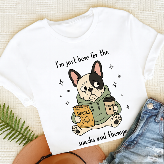 French Bulldog Snacks and Therapy Unisex TShirt White