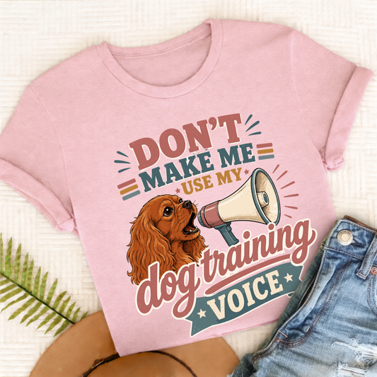 Cavalier King Charles Dog Training Voice Unisex TShirt Comfort Colors Blossom
