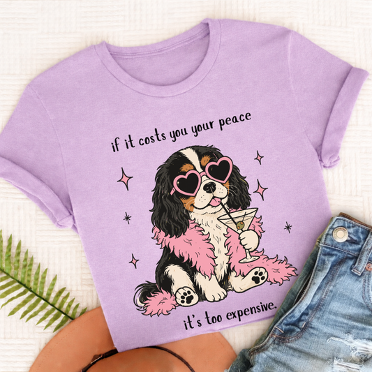 Cavalier King Charles Funny Costs You Peace Unisex TShirt Comfort Colors Orchid