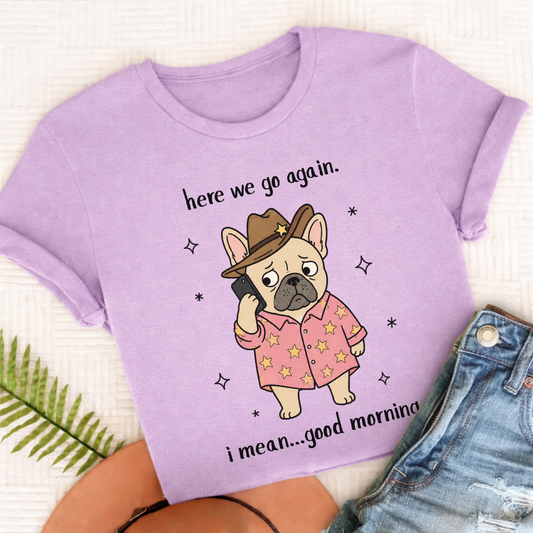 Custom French Bulldog Here We Go Unisex TShirt Orchid