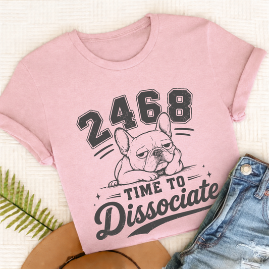 French Bulldog Funny Dissociate Unisex TShirt Blossom