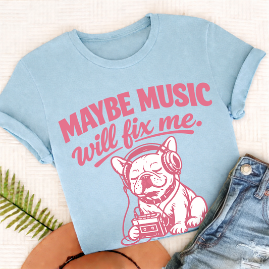 French Bulldog Music Will Fix Me Unisex TShirt Chambray