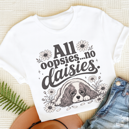Cavalier King Charles Oopsie Daisies Unisex TShirt