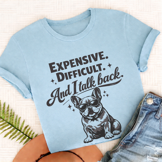 French Bulldog Talk Back Snark Unisex TShirt Chambray