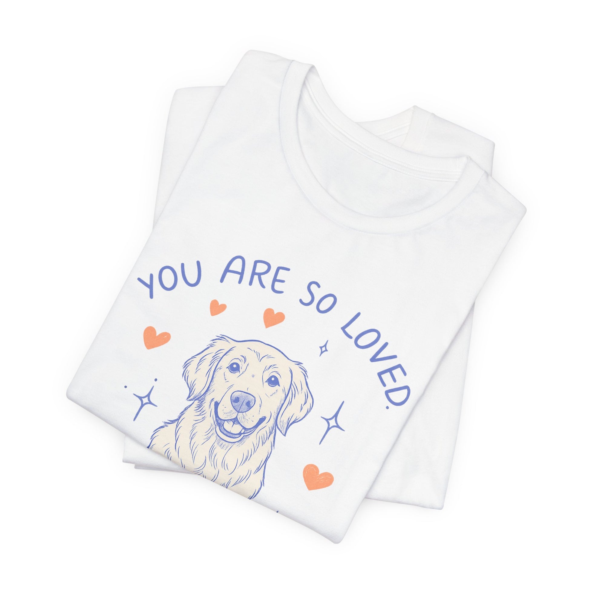 Golden Retriever Always Loved Tshirt