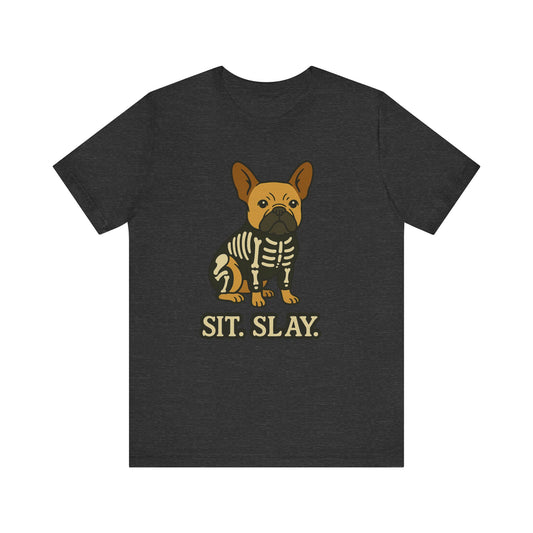 Fawn French Bulldog Stay. Slay. Halloween TShirt