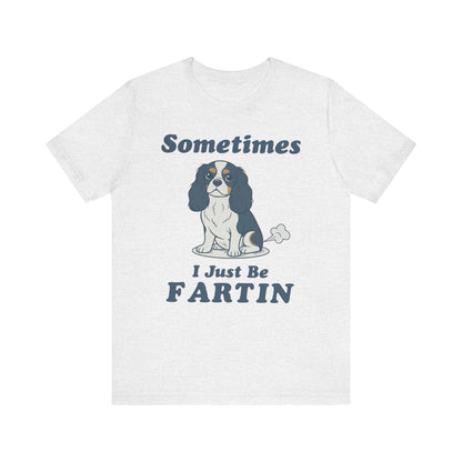 Tricolor Cavalier Fartin' TShirt