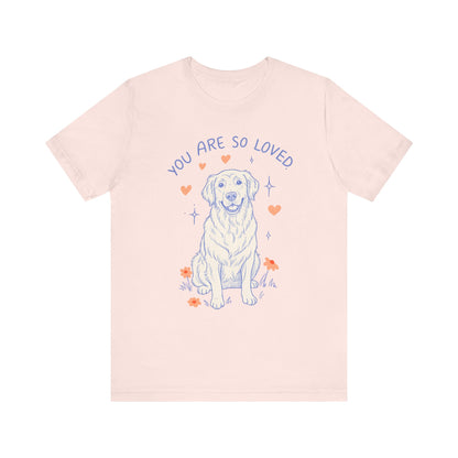 Golden Retriever Always Loved Tshirt