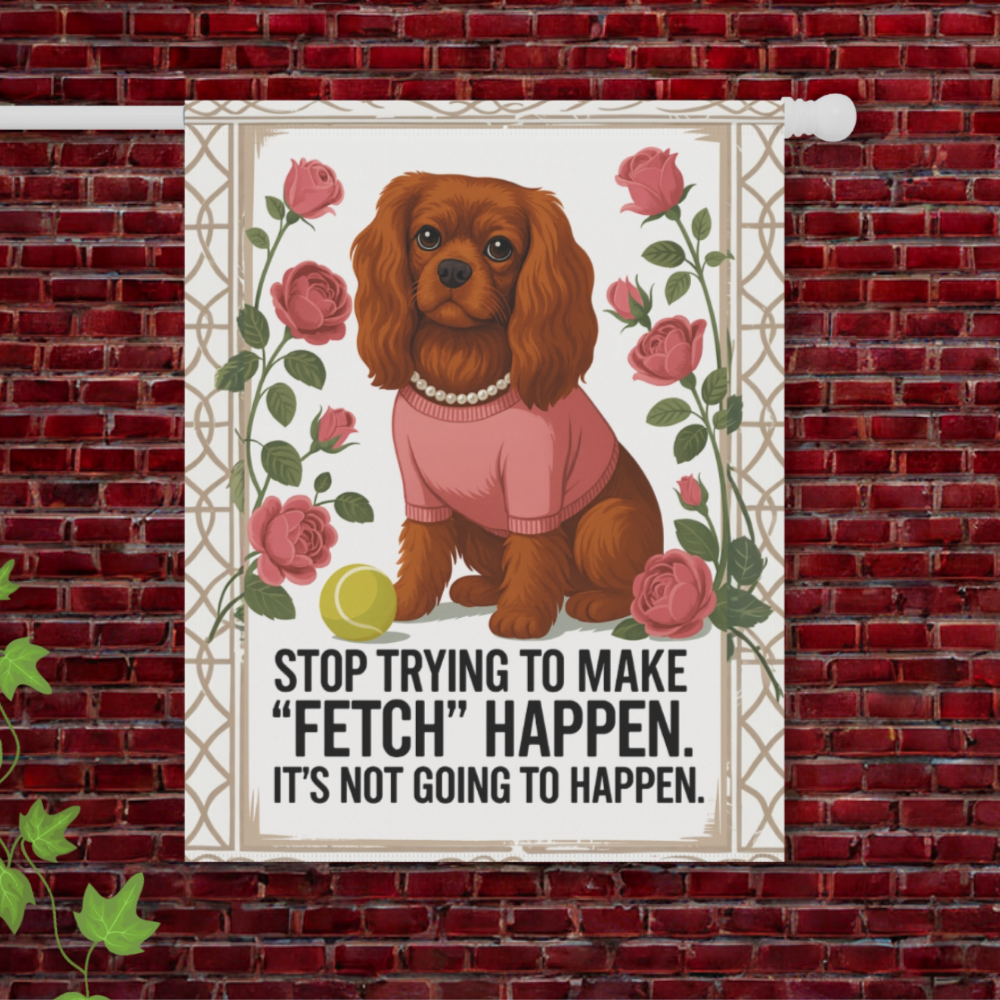 Ruby Cavalier Fetch Garden Flag