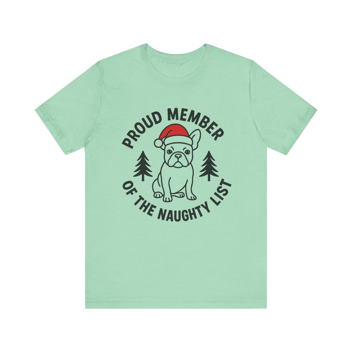 French Bulldog Naughty List TShirt