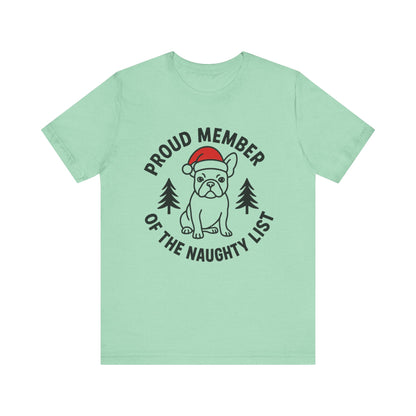 French Bulldog Naughty List TShirt